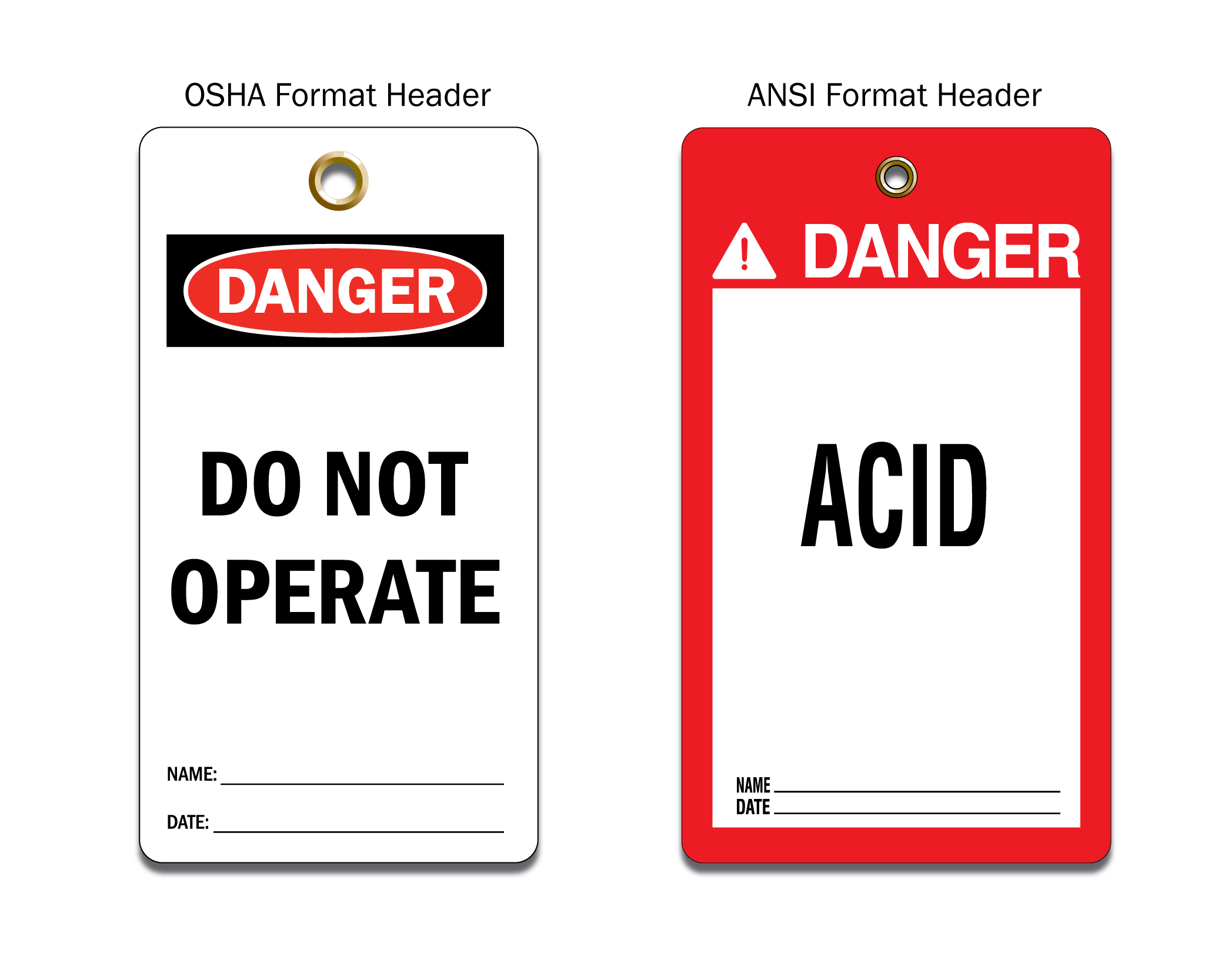 An image of two rectangular Danger tags with black text on red and white backgrounds. One tag is OSHA format and the other is ANSI format.