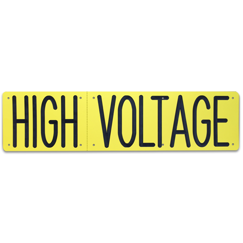 A rectangular plastic sign reading, "High Voltage"