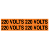 A rectangular voltage marker reading, "220 Volts", 4 times, in Black letters on an Orange background.