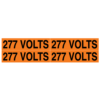 A rectangular voltage marker reading, "277 Volts", 4 times, in Black letters on an Orange background.