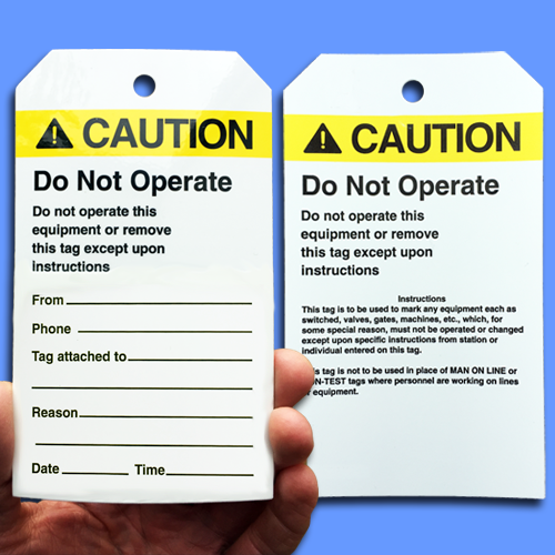 A White and Yellow, rectangular lockout tag showing front and back sides, reading, "Caution Do Not Operate."